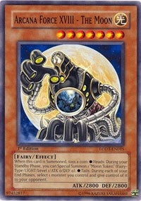 Arcana Force XVIII - The Moon (15) (LODT) - YuGiOh Single