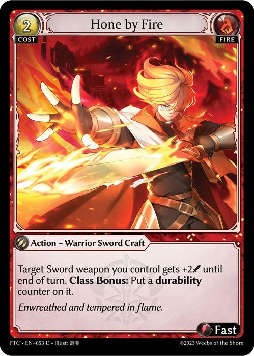 Hone by Fire (53) (FTC) - Grand Archive TCG Single