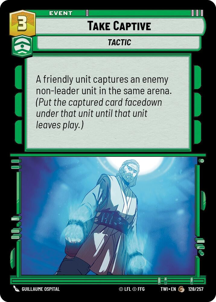 Take Captive (128) (TOR) - Star Wars: Unlimited Single