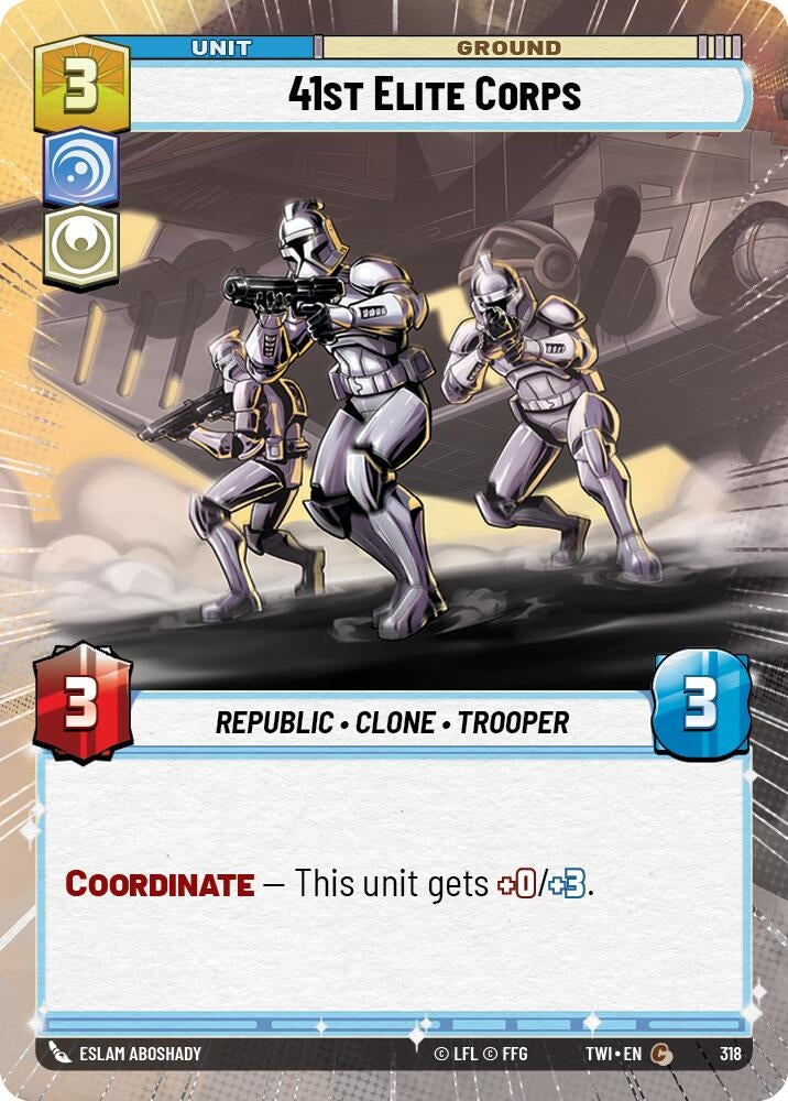 41st Elite Corps (Hyperspace) (318) (TOR) - Star Wars: Unlimited Single