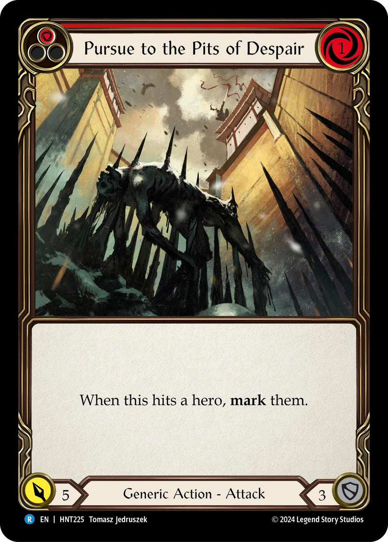 Pursue to the Pits of Despair (Red) (HNT225)