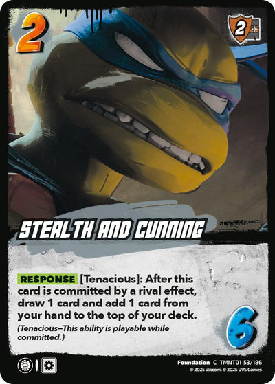 Stealth and Cunning (TMNT01 53/186) (Teenage Mutant Ninja Turtles)