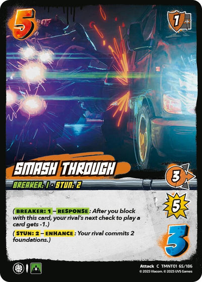 Smash Through (TMNT01 65/186) (Teenage Mutant Ninja Turtles)