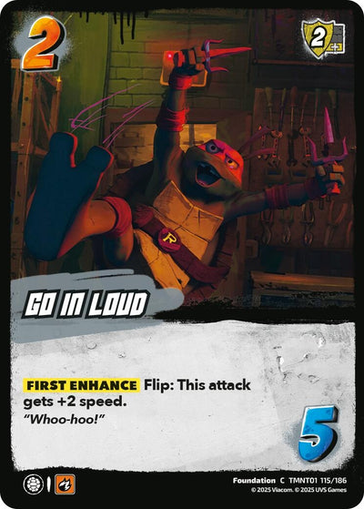 Go In Loud (TMNT01 115/186) (Teenage Mutant Ninja Turtles)