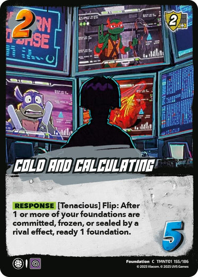 Cold and Calculating (TMNT01 155/186) (Teenage Mutant Ninja Turtles)