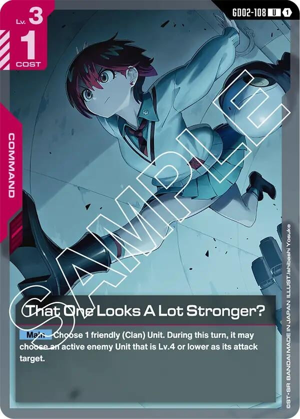 That One Looks A Lot Stronger? (GD02-108) (Dual Impact)