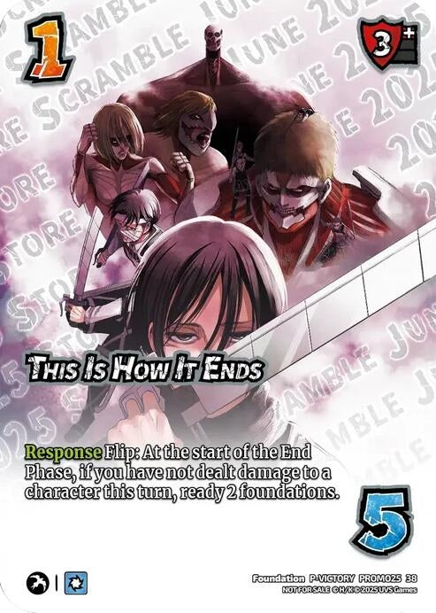 Image for This Is How It Ends (Promo25 38) (UniVersus Promos) - UniVersus