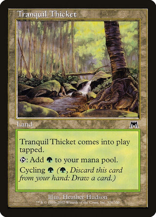 Tranquil Thicket (326) [ONS] - MTG Single