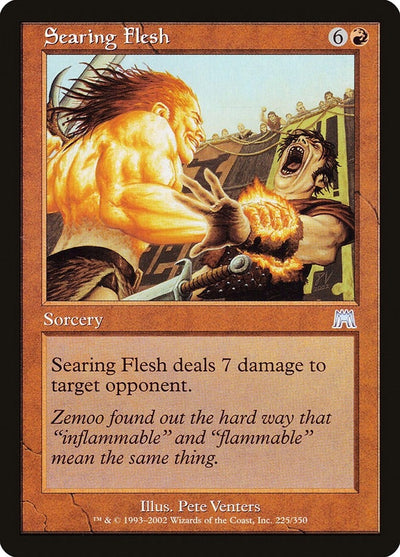 Searing Flesh (225) [ONS]