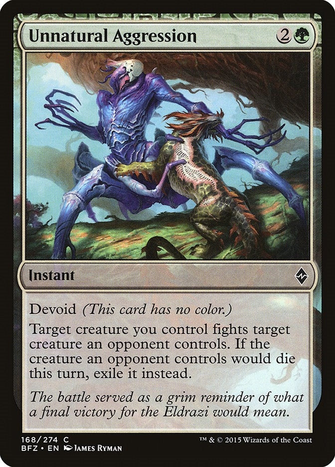 Unnatural Aggression (168) [BFZ] - MTG Single