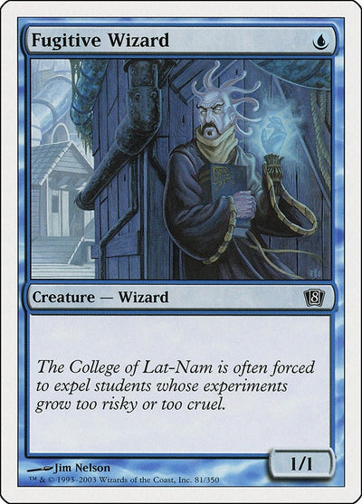 Fugitive Wizard (81) [8ED]