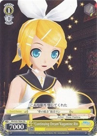 ’Continuing Dream’Kagamine Rin (TD) (2204) [PD/S22] - Weiss Schwarz Single