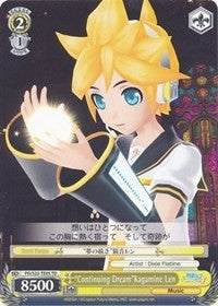 ’Continuing Dream’Kagamine Len (TD) (2205) [PD/S22] - Weiss Schwarz Single