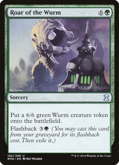 Roar of the Wurm (182) [EMA]