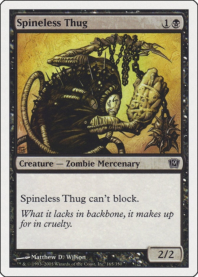Spineless Thug (165) [9ED] - MTG Single