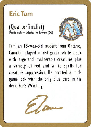 1996 Eric Tam Biography Card [WCD] - MTG Single
