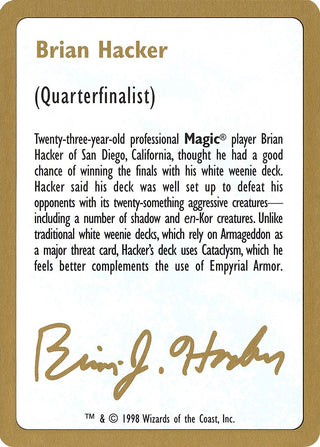 1998 Brian Hacker Biography Card [WCD] - MTG Single
