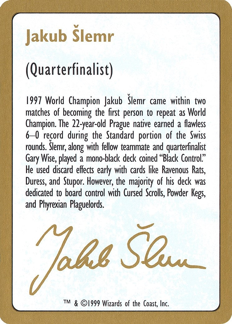 1999 Jakub Slemr Biography Card [WCD] - MTG Single