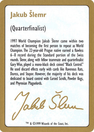 1999 Jakub Slemr Biography Card [WCD] - MTG Single