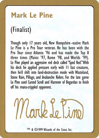 1999 Mark Le Pine Biography Card [WCD] - MTG Single