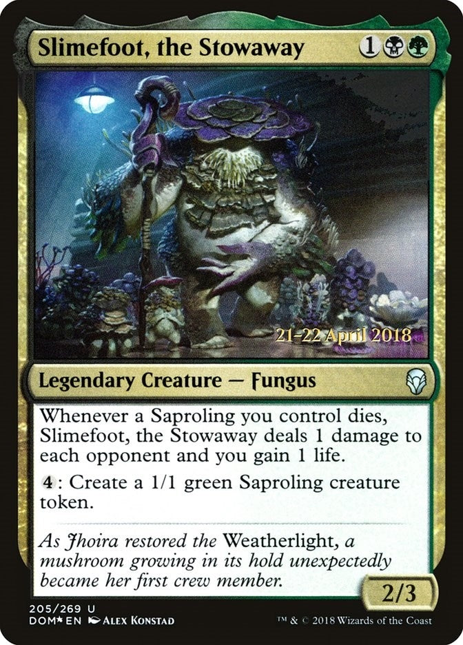Slimefoot the Stowaway (205) [PRE] - MTG Single
