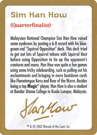 2002 Sim Han How Biography Card [WCD] - MTG Single