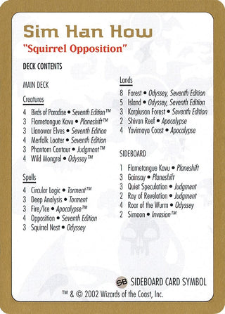 2002 Sim Han How Decklist Card [WCD] - MTG Single