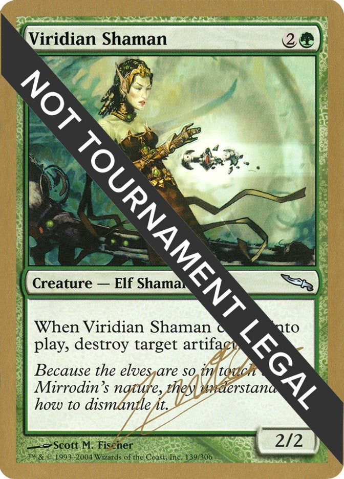 Viridian Shaman - 2004 Julien Nuijten (MRD) [WCD] - MTG Single