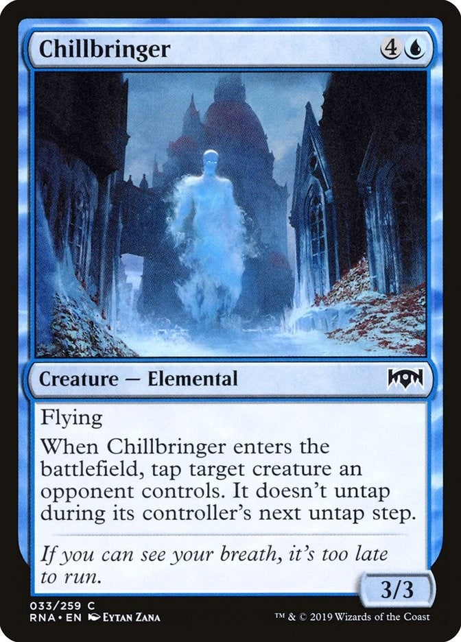 Chillbringer (33) [RNA] - MTG Single