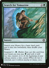 Search for Tomorrow (185) [LIST] - MTG Single