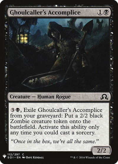 Ghoulcaller's Accomplice (112) [LIST]