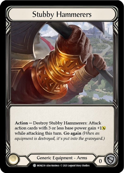Stubby Hammerers (239) [MON]
