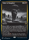 Wake to Slaughter (250) [DBL] - MTG Single