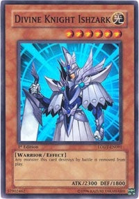 Divine Knight Ishzark (91) (LODT) - YuGiOh Single