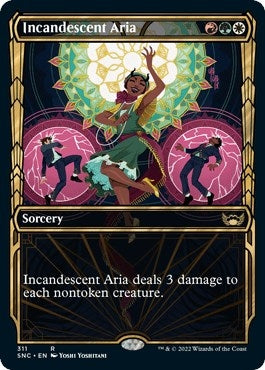 Incandescent Aria (Showcase) (311) [SNC]