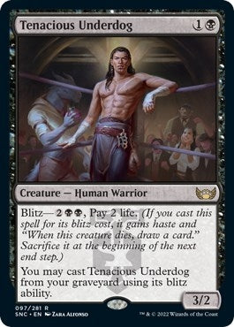 Tenacious Underdog (97) [SNC]