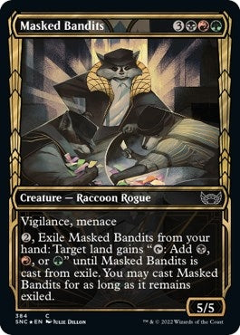 Masked Bandits (Gilded Foil) (384) [SNC]