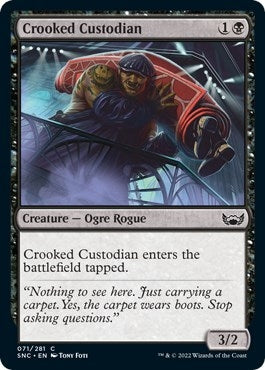 Crooked Custodian (71) [SNC]