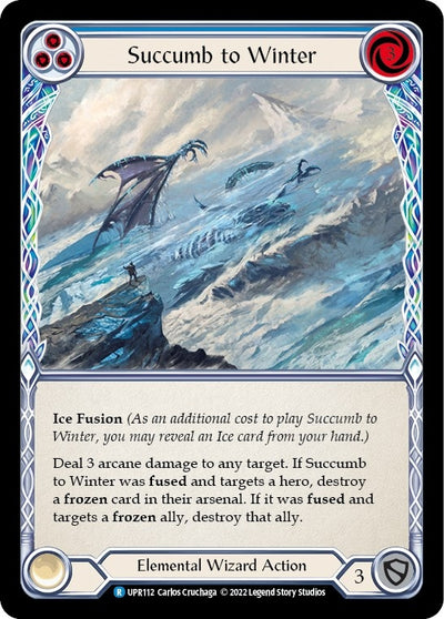 Succumb to Winter (Blue) (112) [UPR]