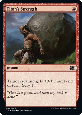 Titan’s Strength (128) [2X2] - MTG Single