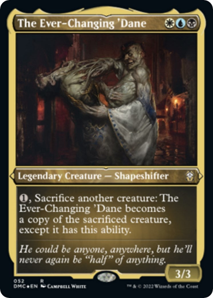The Ever-Changing ’Dane (Foil Etched) (52) [DMC] - MTG Single