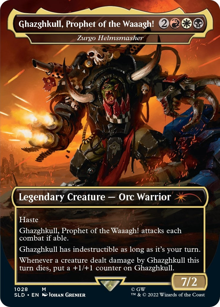 Ghazghkull Prophet of the Waaagh! - Zurgo Helmsmasher (Borderless) (1028) [SLD] - MTG Single