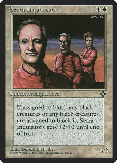 Serra Inquisitors [HML]
