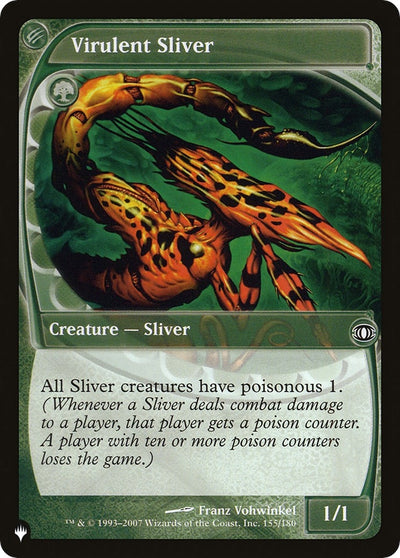 Virulent Sliver (155) [LIST]