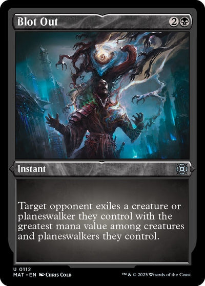 Blot Out (Foil Etched) (112) [MAT]