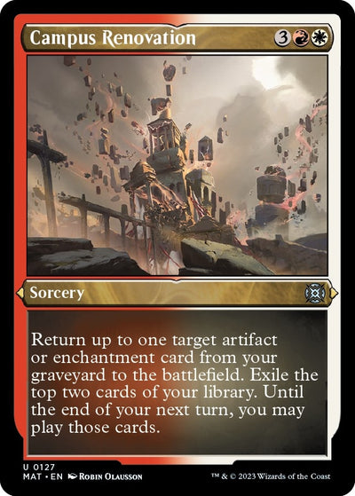 Campus Renovation (Foil Etched) (127) [MAT]