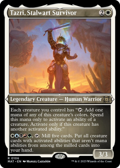 Tazri, Stalwart Survivor (Foil Etched) (106) [MAT]