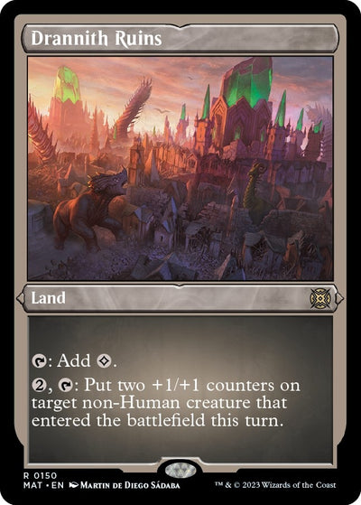 Drannith Ruins (Foil Etched) (150) [MAT]