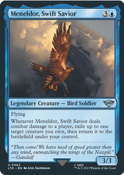 Meneldor, Swift Savior (62) [LTR]