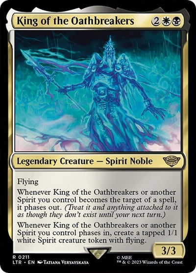 King of the Oathbreakers (211) [LTR]
